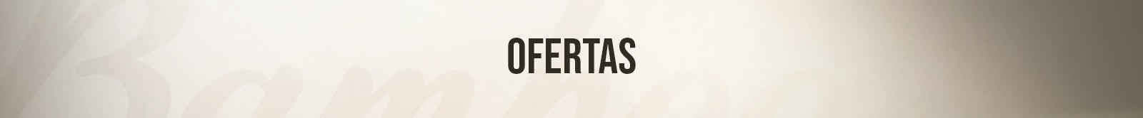 OFERTAS - Bamboo Música